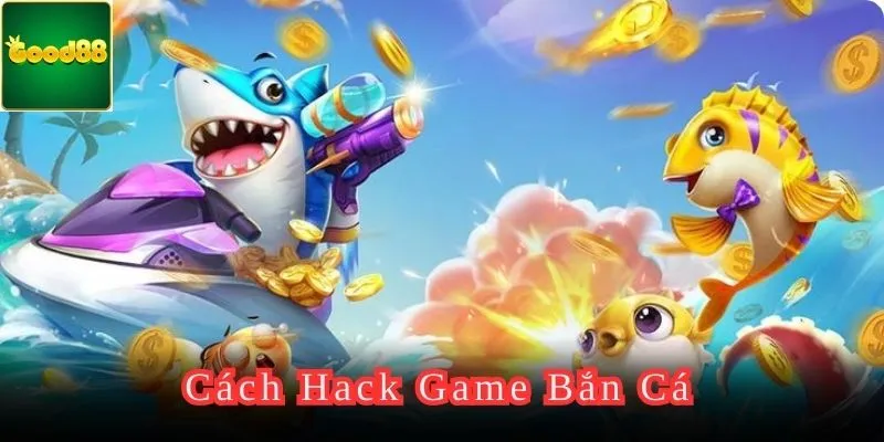 cach hack game ban ca anh dai dien