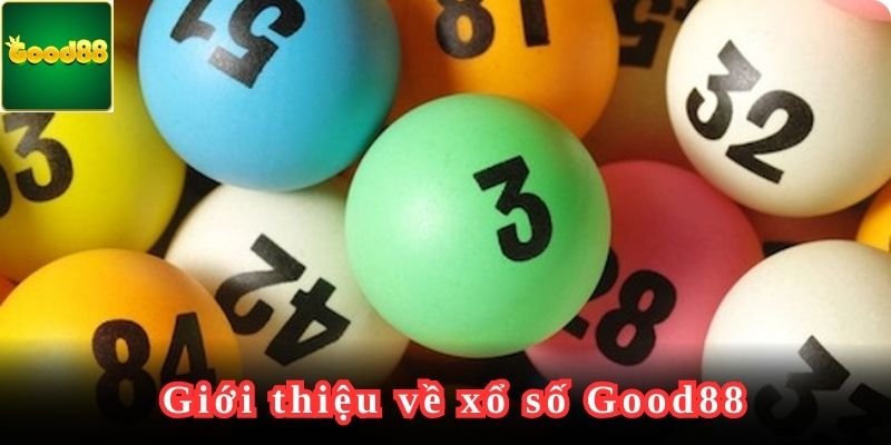 Xổ số Good88 khẳng định vị thế của mình sau nhiều năm hoạt động