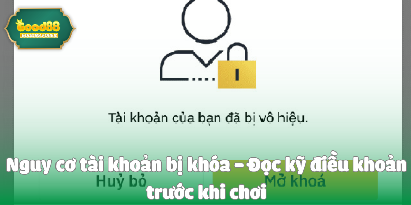 Nguy cơ tài khoản bị khóa – Đọc kỹ điều khoản trước khi chơi