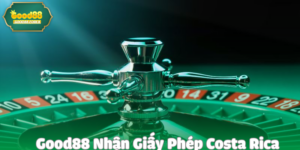 Good88 Nhận Giấy Phép Costa Rica