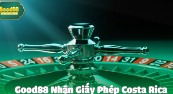 Good88 Nhận Giấy Phép Costa Rica