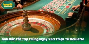 Anh Đức Tất Tay Trúng Ngay 950 Triệu Từ Roulette