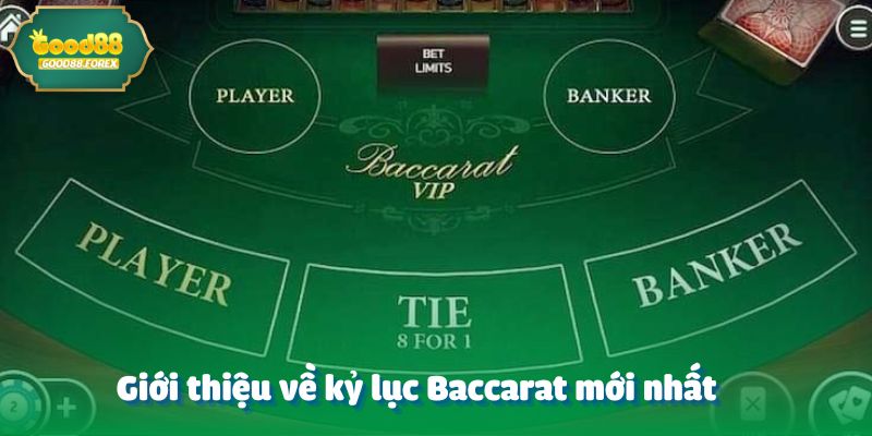 Giới thiệu về kỷ lục Baccarat mới nhất từ người chơi ThầnTài888
