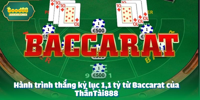Hành trình thắng kỷ lục 1,1 tỷ từ Baccarat của ThầnTài888